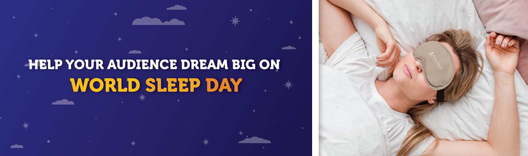 Help your Audience Dream Big on World Sleep Day