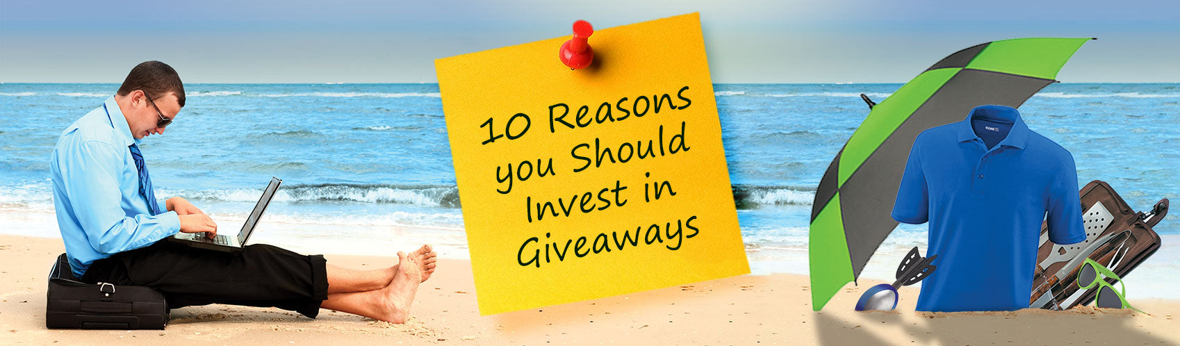 10 Reasons you Should Invest in Giveaways